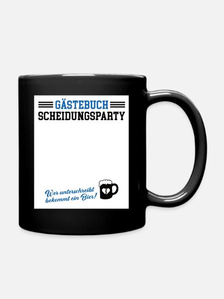 Gästebuch Scheidungsparty Geschieden Scheidung - Tasse einfarbig - Schwarz