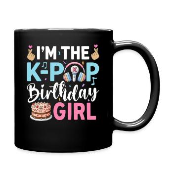 I'm The K-Pop Birthday Girl - Full Colour Mug - black - Right