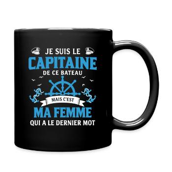 Je Suis Le Capitaine De Ce Bateau Humour Couple - Mug uni - noir - Droite
