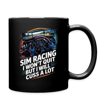 Sim Racing Ich Gebe Nicht Auf Aber Ich Werde Viel - Tasse einfarbig - Schwarz - Rechts