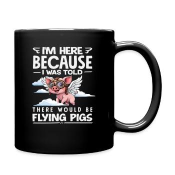 On m’a dit qu’il y avait des cochons volants - Mug uni - noir - Droite