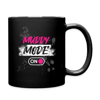 Muddy Mode on Schlammlauf Mud Run Muddy Race - Tasse einfarbig - Schwarz - Rechts