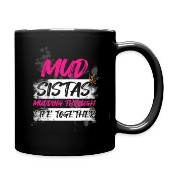 Mud sistas Schlammlauf Mud Run Muddy Race - Full Colour Mug - black - Right