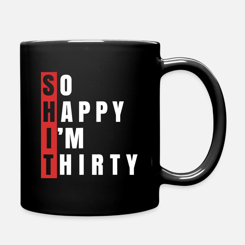 So viel Glück, ich bin 30. Geburtstag, 30 Jahre alt - Tasse einfarbig - Schwarz