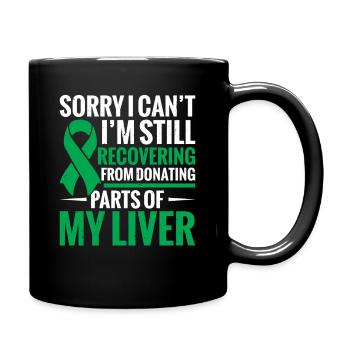  Liver Transplant Surgery Liver Recipient Liver - Full Colour Mug - black - Right