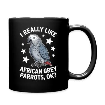 Graupapagei Sprüche Lustiges Graupapagei Geschenk  - Tasse einfarbig - Schwarz - Rechts