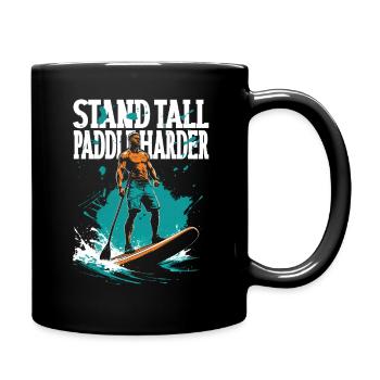 Debout Pagaie Tiens-toi droite Pagaie plus fort - Mug uni - noir - Droite