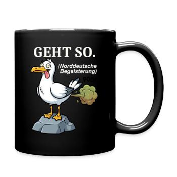 Norddeutscher Humor Spruch: Geht so - Tasse einfarbig - Schwarz - Rechts