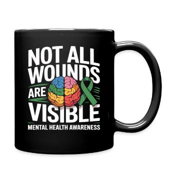 Not All Wounds Are Visible – Mental Health - Full Colour Mug - black - Right