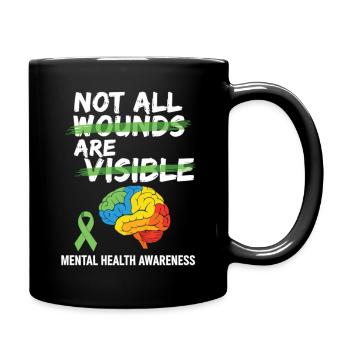 Not All Wounds Are Visible – Mental Health - Full Colour Mug - black - Right