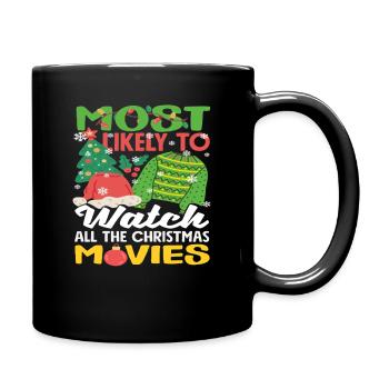 Wahrscheinlich Weihnachtsfilme Gucker Lustig - Tasse einfarbig - Schwarz - Rechts