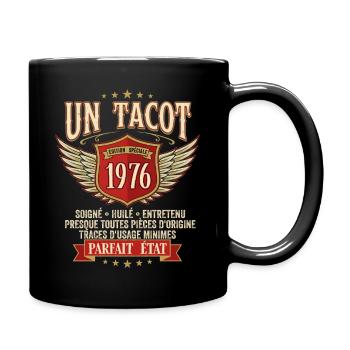 Jahrgang 1976 Un Tacot Geburtstag - Tasse einfarbig - Schwarz - Rechts