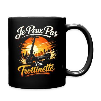 Je peux pas j'ai trottinette - Mug uni - noir - Droite
