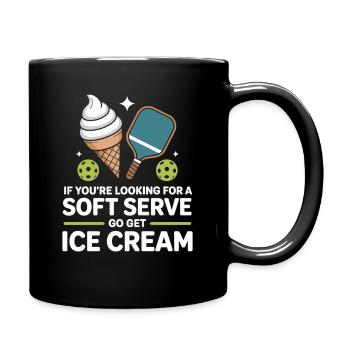 Pickleball Spieler Looking For Soft Serve Dinking - Tasse einfarbig - Schwarz - Rechts