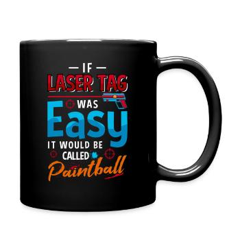 Laser Tag Easy Paintball Funny Gaming Design - Full Colour Mug - black - Right