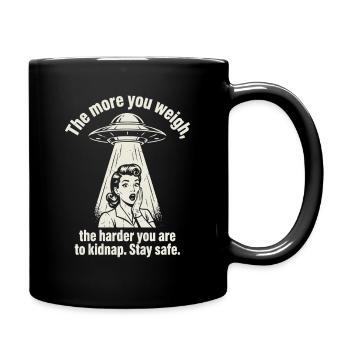Funny Alien Abduction The More You Weigh Harder - Full Colour Mug - black - Right