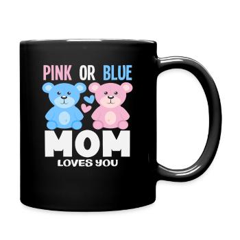 Pink Or Blue Mom Loves You - Full Colour Mug - black - Right