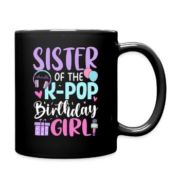 Sœur de la fille d’anniversaire de K Pop - Mug uni - noir - Droite