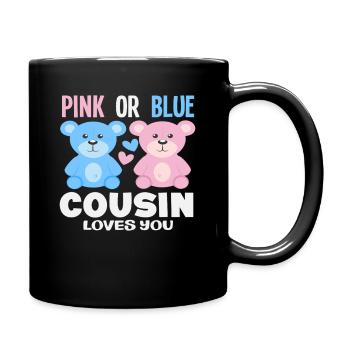 Pink Or Blue Cousin Loves You - Full Colour Mug - black - Right
