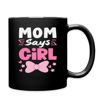 Maman dit que la fille révèle le sexe - Mug uni - noir - Droite