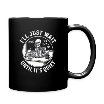 Lehrer Humor Design für genervte Lehrer - Tasse einfarbig - Schwarz - Rechts