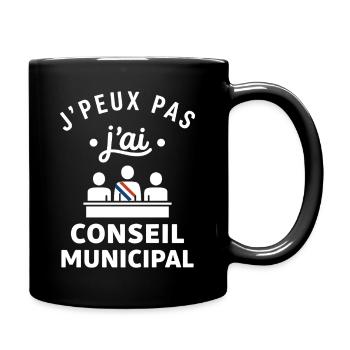 J’ai Conseil Municipal Blague - Mug uni - noir - Droite