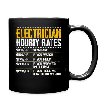 Elektriker Stundensatz Humor - Tasse einfarbig - Schwarz - Rechts