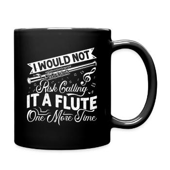 Piccolo Nennen Sie es noch einmal Flöte Marching Band - Tasse einfarbig - Schwarz - Rechts