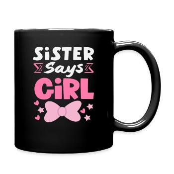Sœur dit que la fille révèle le sexe - Mug uni - noir - Droite