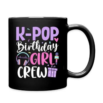 K Pop Birthday Girl Crew - Full Colour Mug - black - Right