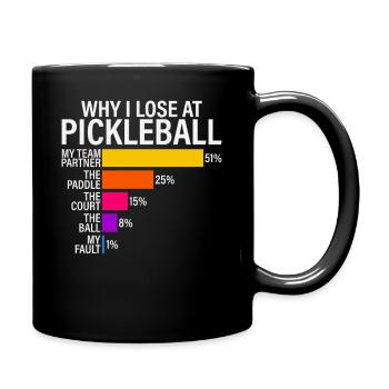 Warum ich beim Pickleball verliere - Tasse einfarbig - Schwarz - Rechts