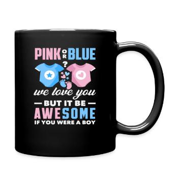 Pink or blue would be great if boy - Full Colour Mug - black - Right