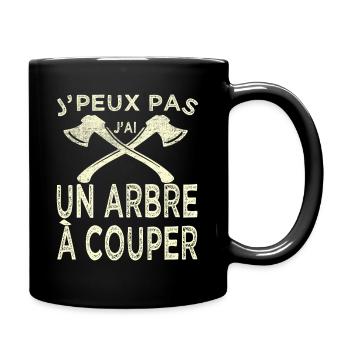 Humour Bûcheron Jpeux Pas Arbre à Couper - Mug uni - noir - Droite