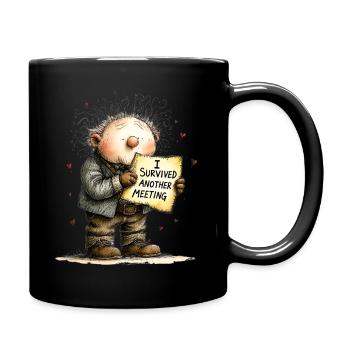 I survived another meeting Office Humor Saying - Full Colour Mug - black - Right