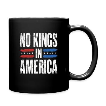No Kings In America Distressed Patriotic Design - Full Colour Mug - black - Right