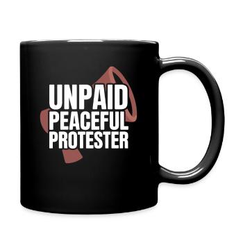 Militant pacifique non rémunéré déclarant Manifestation - Mug uni - noir - Droite