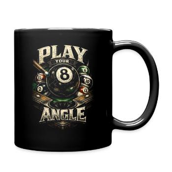 8-Ball Billard Play Your Angle - Tasse einfarbig - Schwarz - Rechts