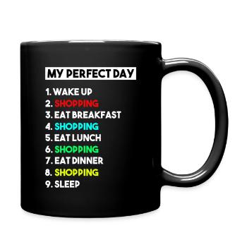 Ma journée parfaite à faire du shopping : Accros drôles du shopping - Mug uni - noir - Droite