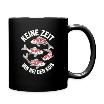  Keine Zeit Bin Bei Den Kois Lustiges Koi Karpfen - Tasse einfarbig - Schwarz - Rechts