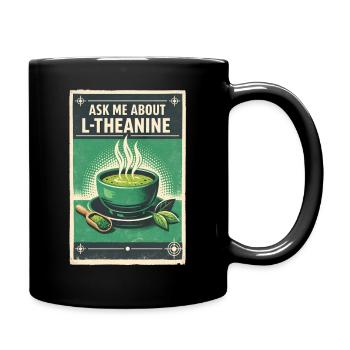 Frag mich zu L-Theanine | Matcha Nerd - Tasse einfarbig - Schwarz - Rechts