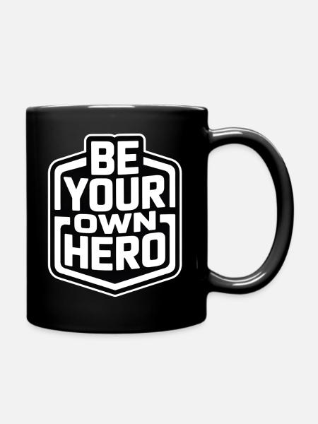 Be Your Own Hero - Full Colour Mug - black