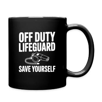 Off Duty Lifeguard Save Yourself - Full Colour Mug - black - Right