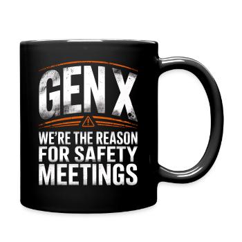 Gen X Security Meetings Saying - Full Colour Mug - black - Right