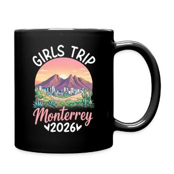 Monterrey Girls Trip 2027 - Tasse einfarbig - Schwarz - Rechts