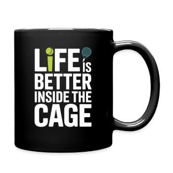 Padel Spieler Life Is Better Inside The Cage Padel - Tasse einfarbig - Schwarz - Rechts