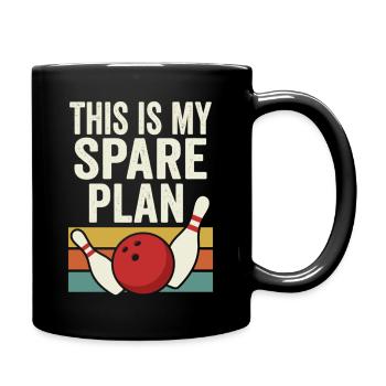 This Is My Spare Plan Bowling Retro Design - Tasse einfarbig - Schwarz - Rechts