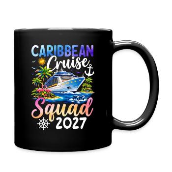 Caribbean Cruise Squad 2027 - Tasse einfarbig - Schwarz - Rechts