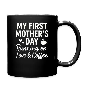First Mother's Day Humor Mom Gift Idea Family - Full Colour Mug - black - Right