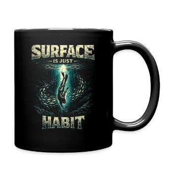 Freediving Freediving Surface Is Just Habit - Full Colour Mug - black - Right