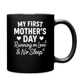 Erster Muttertag Humor Mama Geschenkidee Familie - Tasse einfarbig - Schwarz - Rechts